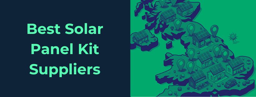 list of the best solar panel suppliers in the UK