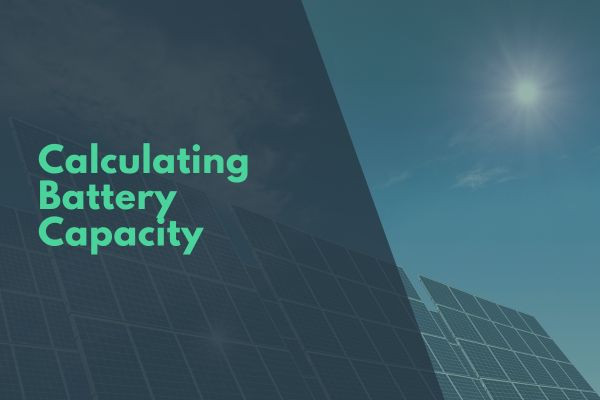 Calculating Battery Capacity