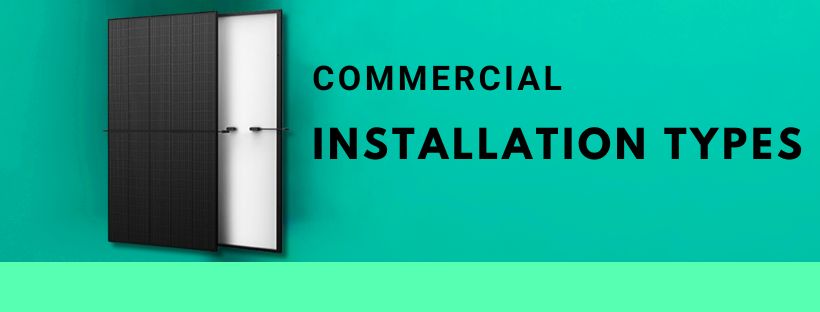 Commercial Solar Panel Installation Types
