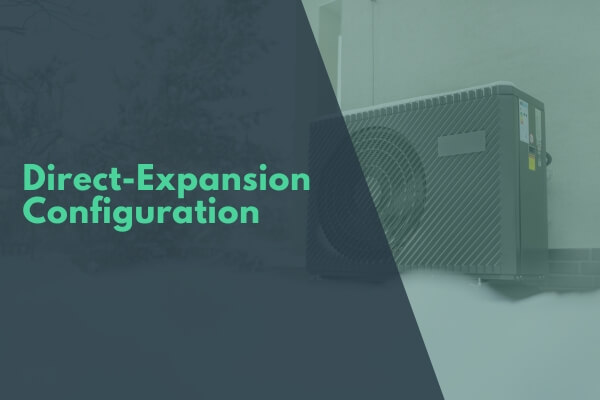 Direct-Expansion Configuration
