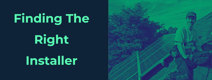 Finding The Right Solar Panel Installer