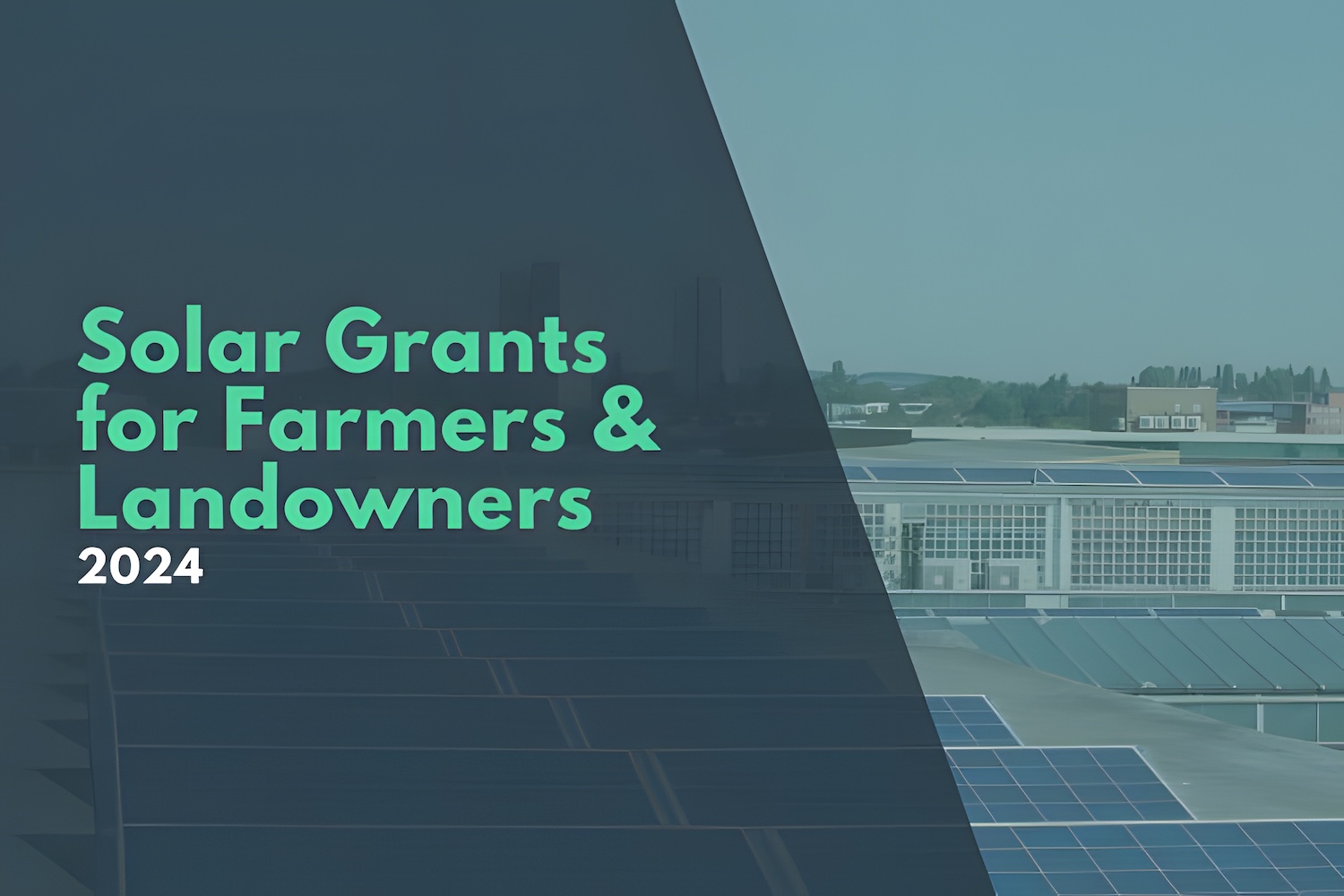 Solar grants for farmers and landowners