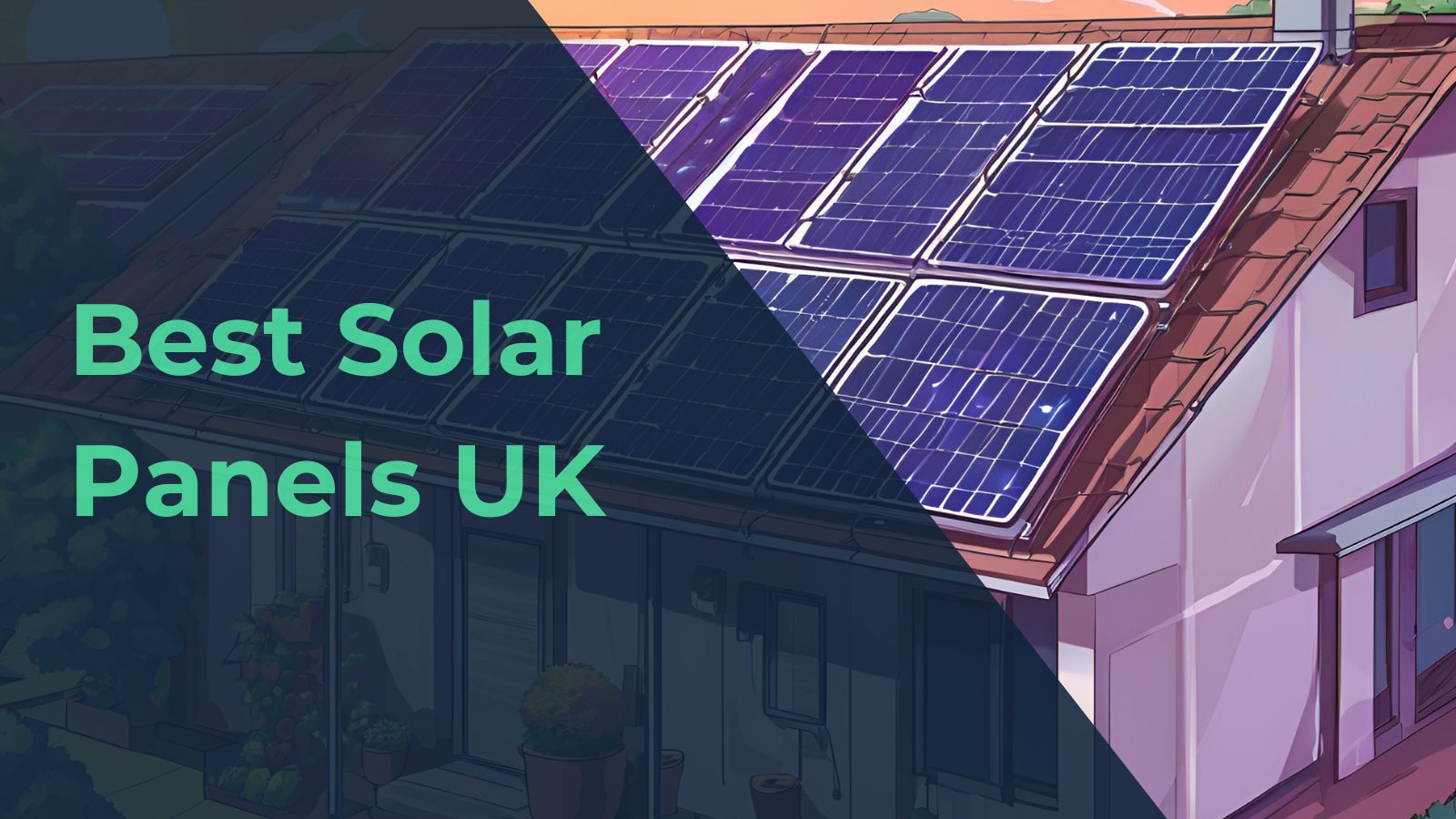 Best Solar Panels In The UK
